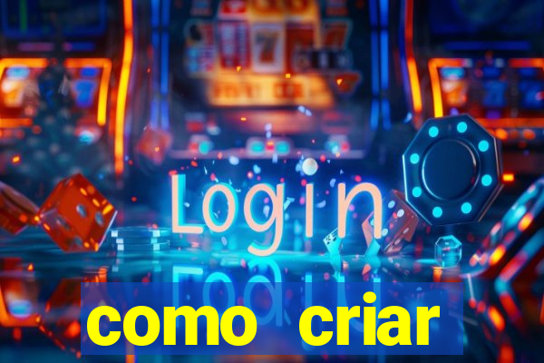 como criar plataforma de jogos de aposta